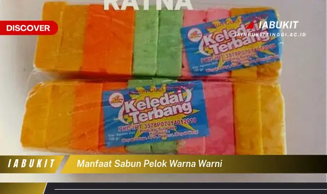 manfaat sabun pelok warna warni