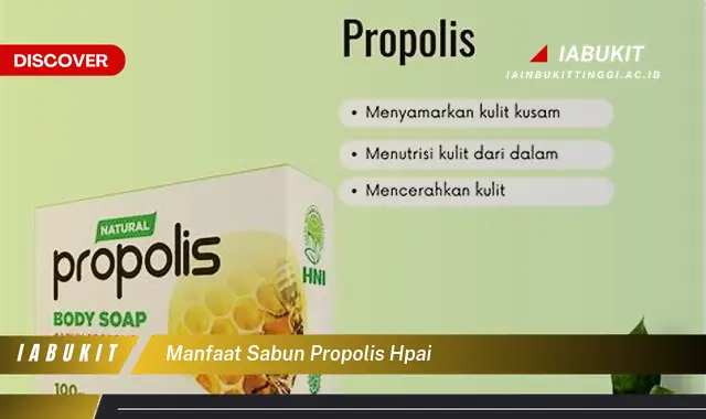 manfaat sabun propolis hpai