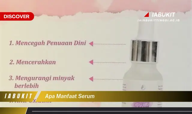 apa manfaat serum