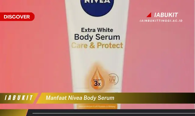 manfaat nivea body serum manfaat nivea body serum