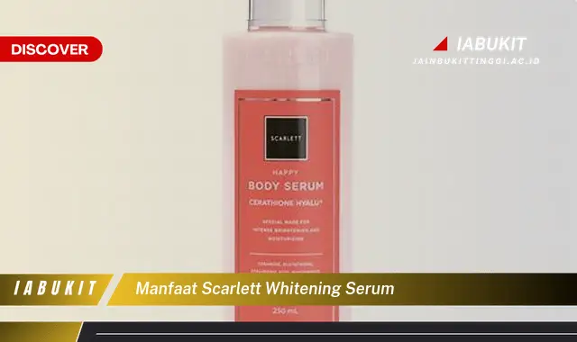 manfaat scarlett whitening serum