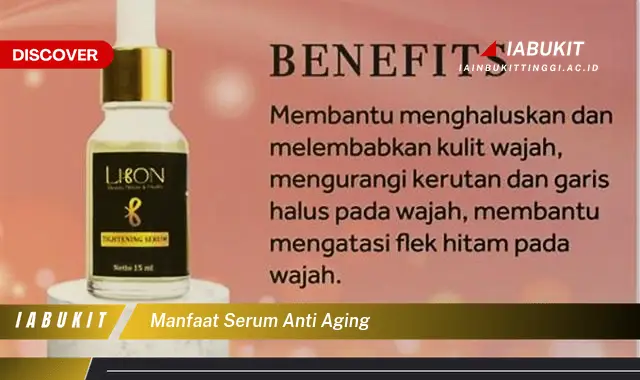 manfaat serum anti aging