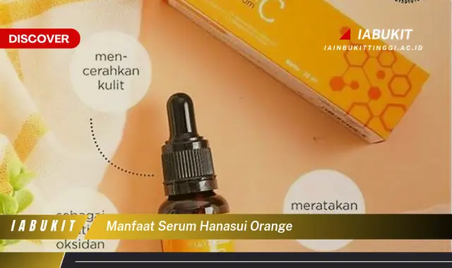 manfaat serum hanasui orange