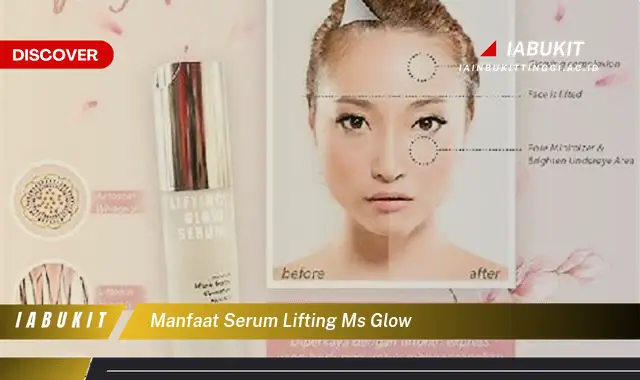 manfaat serum lifting ms glow