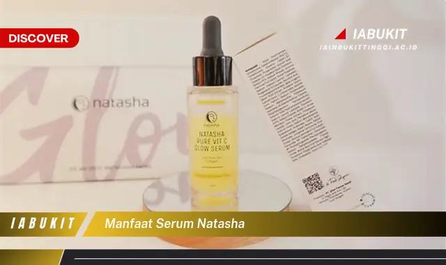 manfaat serum natasha