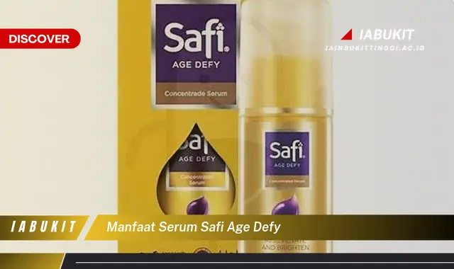 manfaat serum safi age defy