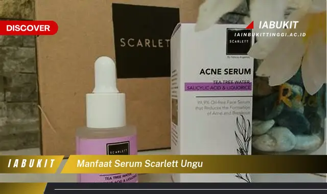 manfaat serum scarlett ungu