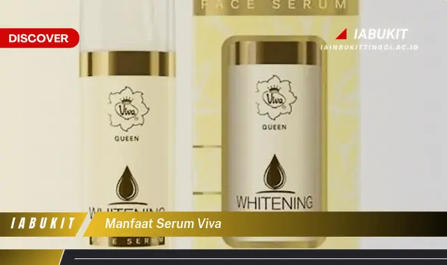 manfaat serum viva