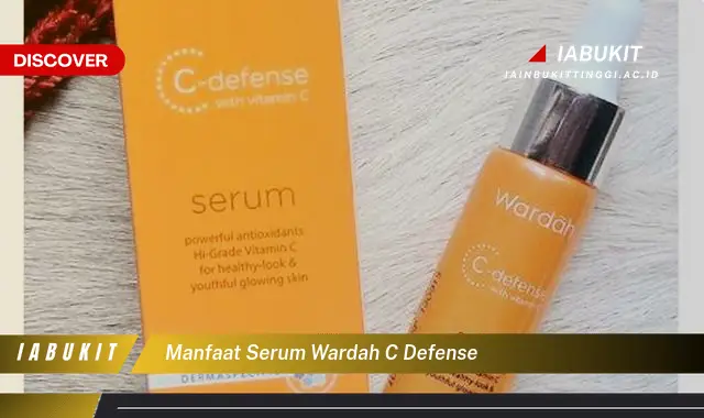 manfaat serum wardah c defense