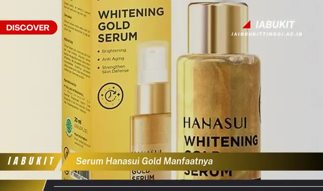 serum hanasui gold manfaatnya