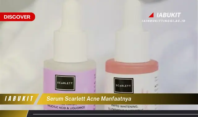 serum scarlett acne manfaatnya