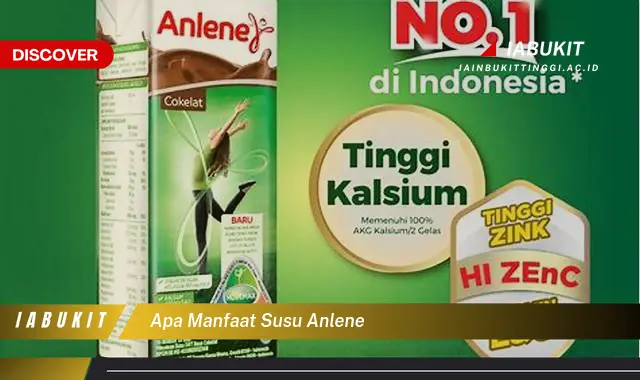 apa manfaat susu anlene