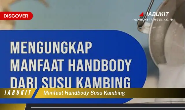 manfaat handbody susu kambing