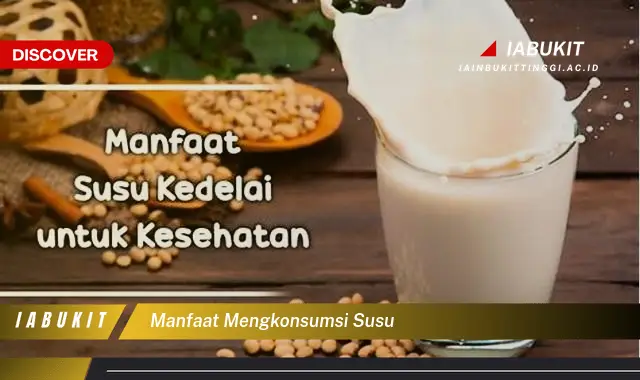 manfaat mengkonsumsi susu