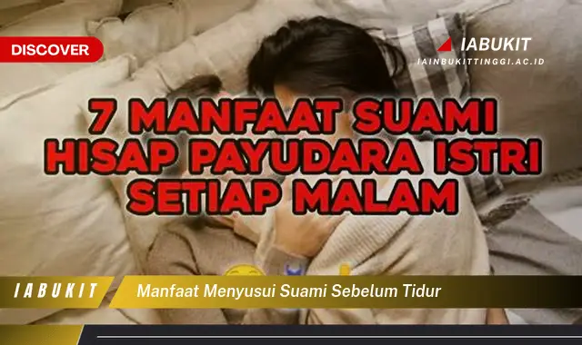 manfaat menyusui suami sebelum tidur