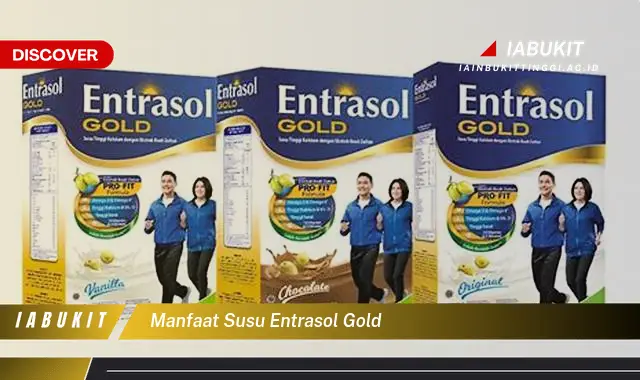 manfaat susu entrasol gold