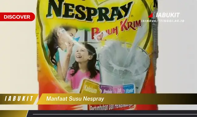 manfaat susu nespray