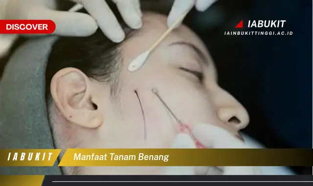 manfaat tanam benang