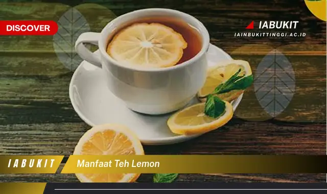 manfaat teh lemon