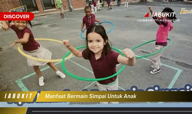 manfaat bermain simpai untuk anak