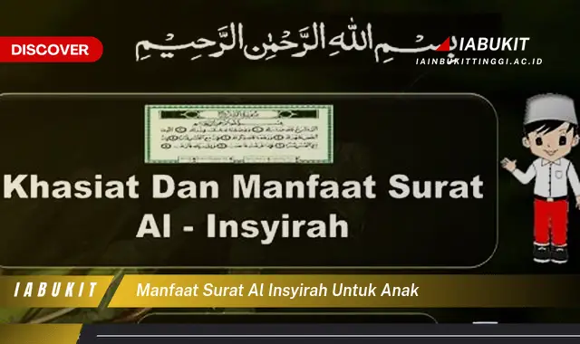 manfaat surat al insyirah untuk anak