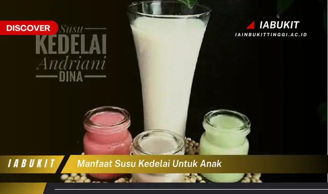manfaat susu kedelai untuk anak manfaat susu kedelai untuk anak