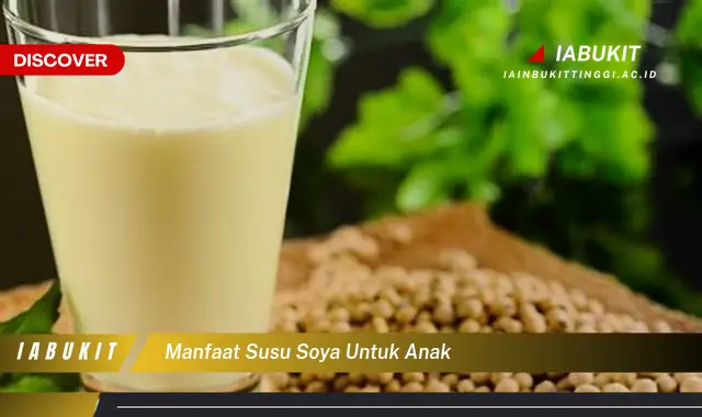 manfaat susu soya untuk anak