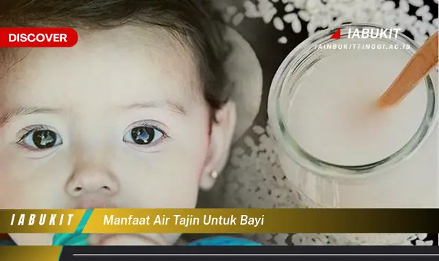 manfaat air tajin untuk bayi