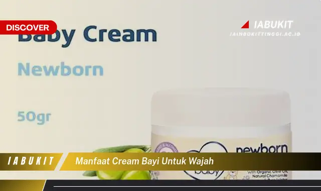 manfaat cream bayi untuk wajah