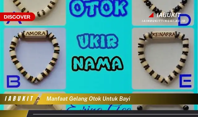 manfaat gelang otok untuk bayi