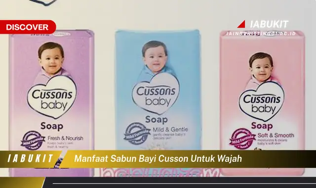 manfaat sabun bayi cusson untuk wajah