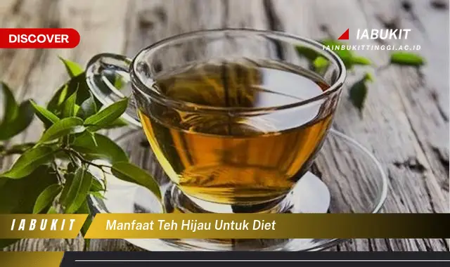 manfaat teh hijau untuk diet