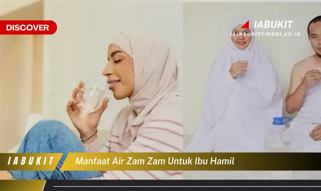 manfaat air zam zam untuk ibu hamil