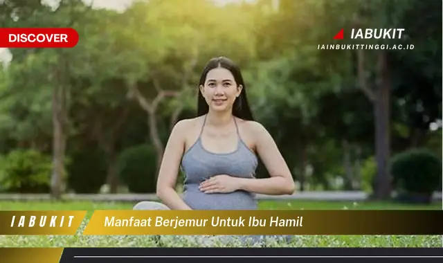 manfaat berjemur untuk ibu hamil