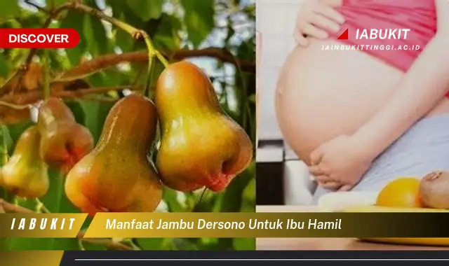 manfaat jambu dersono untuk ibu hamil