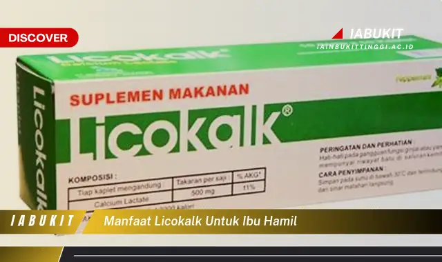 manfaat licokalk untuk ibu hamil manfaat licokalk untuk ibu hamil