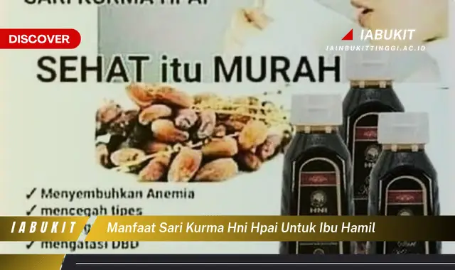 manfaat sari kurma hni hpai untuk ibu hamil manfaat sari kurma hni hpai untuk ibu hamil