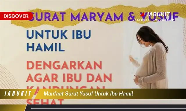 manfaat surat yusuf untuk ibu hamil