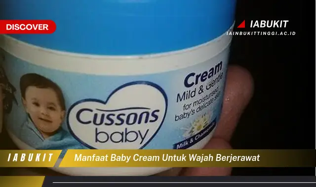 manfaat baby cream untuk wajah berjerawat