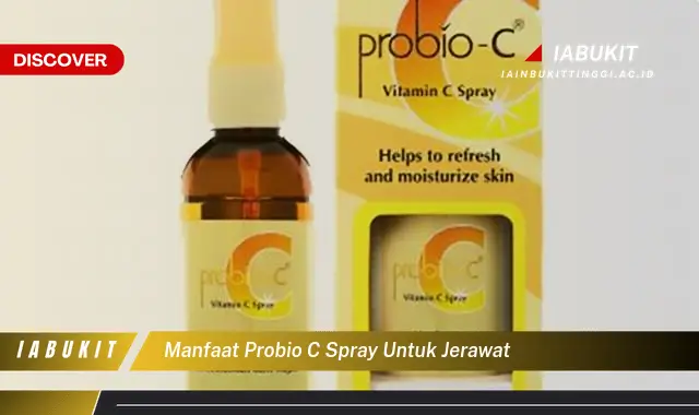 manfaat probio c spray untuk jerawat