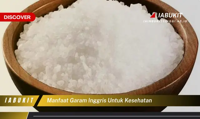 manfaat garam inggris untuk kesehatan