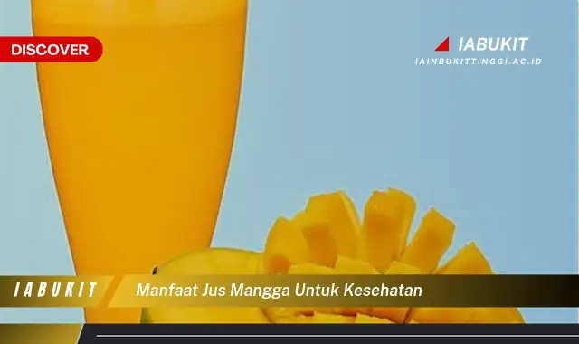 manfaat jus mangga untuk kesehatan