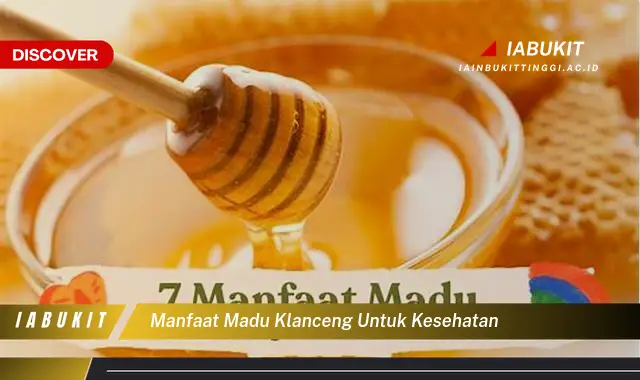 manfaat madu klanceng untuk kesehatan