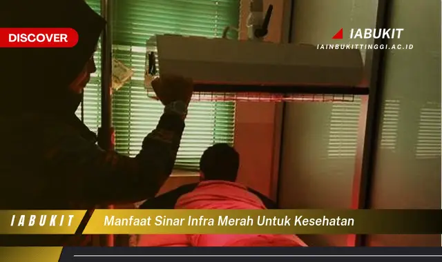 manfaat sinar infra merah untuk kesehatan