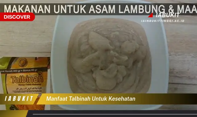 manfaat talbinah untuk kesehatan