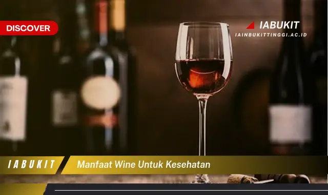 manfaat wine untuk kesehatan