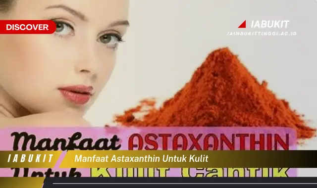 manfaat astaxanthin untuk kulit