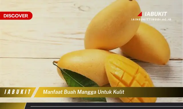 manfaat buah mangga untuk kulit