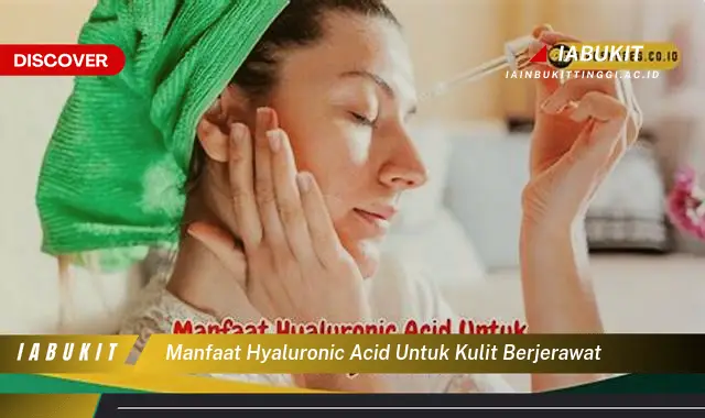 manfaat hyaluronic acid untuk kulit berjerawat