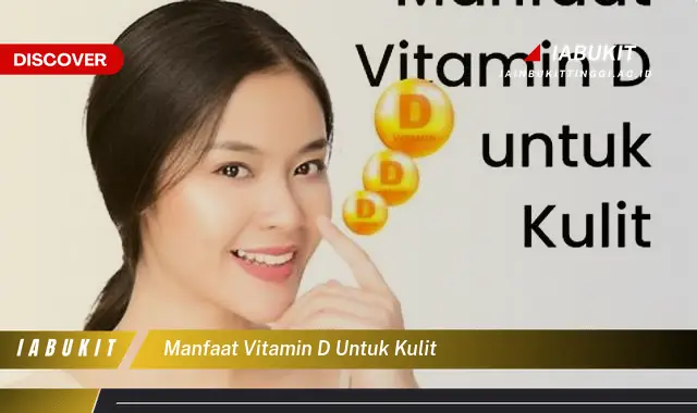 manfaat vitamin d untuk kulit